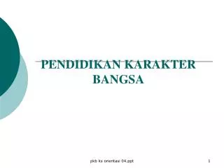 pendidikan karakter bangsa