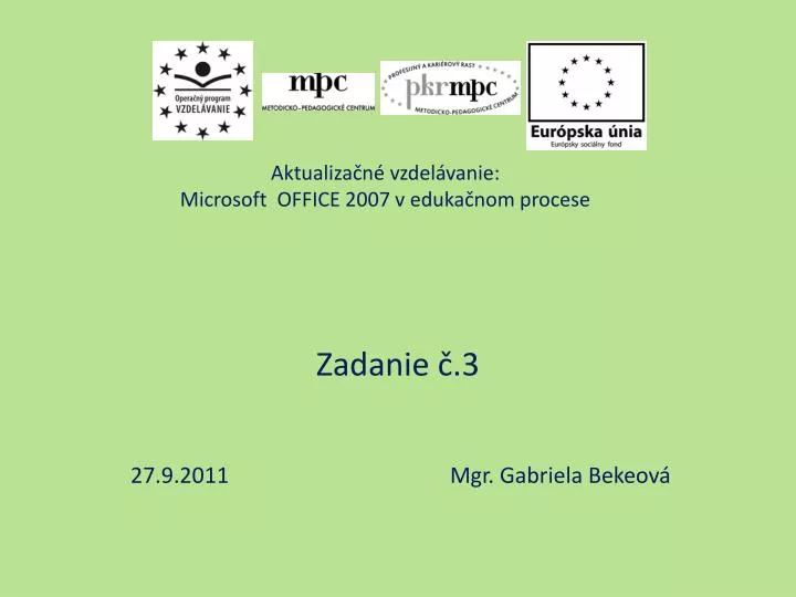 aktualiza n vzdel vanie microsoft office 2007 v eduka nom procese