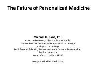 The Future of Personalized Medicine