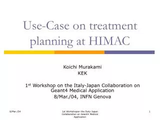 Use-Case on treatment planning at HIMAC