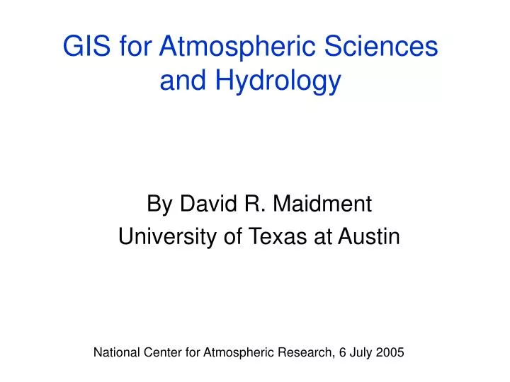gis for atmospheric sciences and hydrology