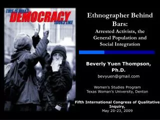 Ethnographer Behind Bars: Arrested Activists, the General Population and Social Integration