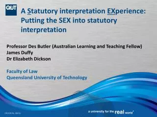 A S tatutory interpretation EX perience: Putting the SEX into statutory interpretation