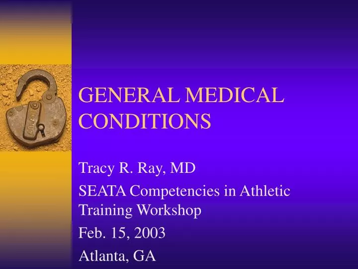 general medical conditions