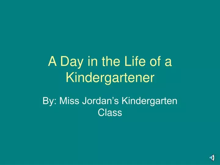 a day in the life of a kindergartener