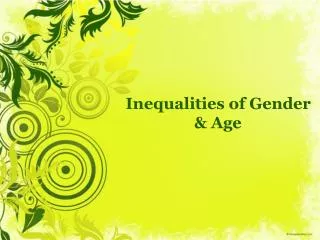 Inequalities of Gender