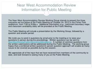 Near West Accommodation Review Information for Public Meeting