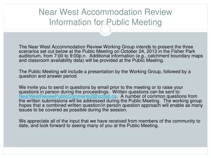 near west accommodation review information for public meeting