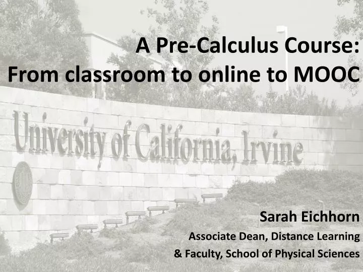 a pre calculus course from classroom to online to mooc