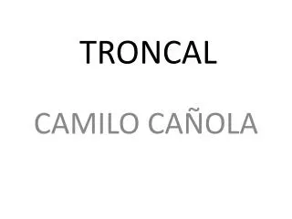 troncal