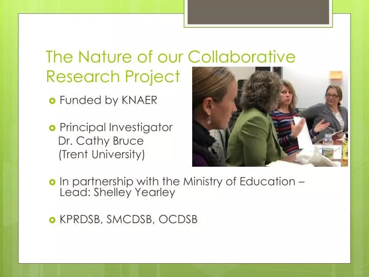 the nature of our collaborative research project
