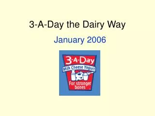 3-A-Day the Dairy Way