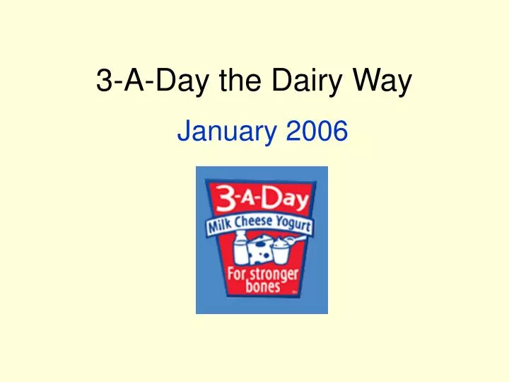3 a day the dairy way