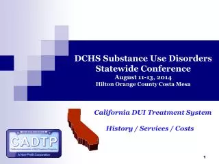 Al California DUI Treatment System History / Services / Costs