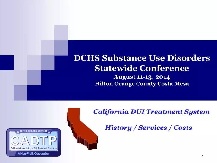 dchs substance use disorders statewide conference august 11 13 2014 hilton orange county costa mesa