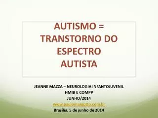 PPT - Transtorno Invasivo Do Desenvolvimento PowerPoint Presentation ...