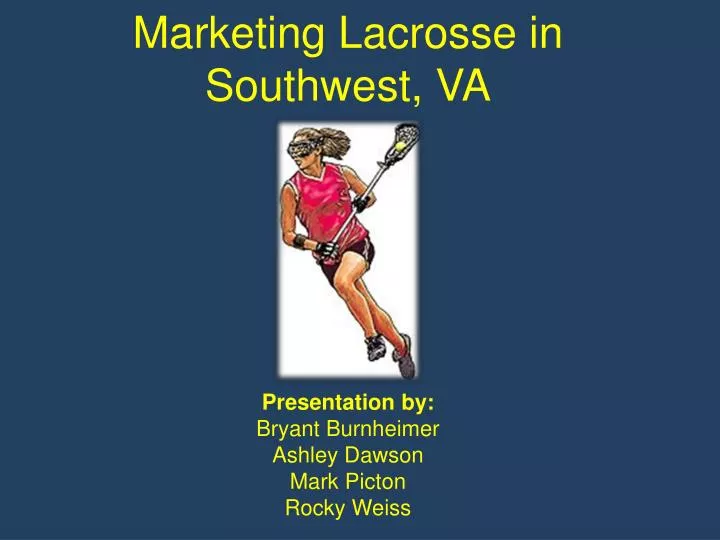 marketing lacrosse in southwest va