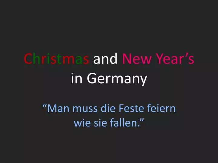c h r i s t m a s and new year s in germany