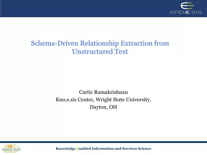 schema driven relationship extraction from unstructured text