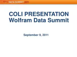 COLI PRESENTATION Wolfram Data Summit
