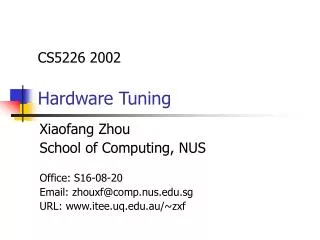 CS5226 2002 Hardware Tuning