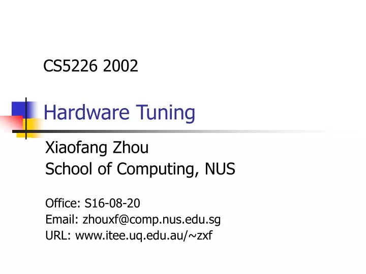 cs5226 2002 hardware tuning