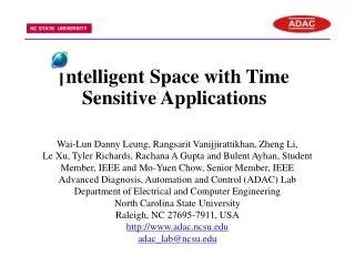 | ntelligent Space with Time Sensitive Applications
