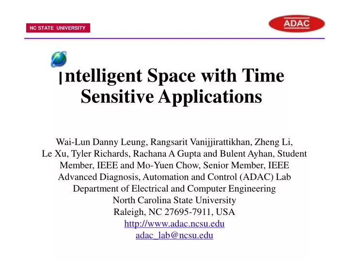 ntelligent space with time sensitive applications