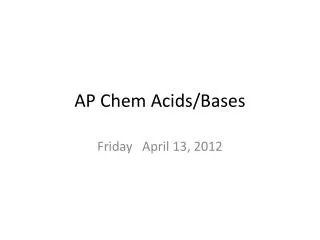 AP Chem Acids/Bases