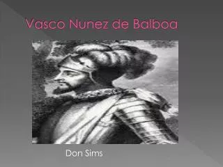 Vasco Nunez de Balboa