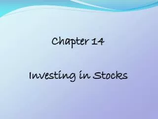 Chapter 14 Investing in Stocks