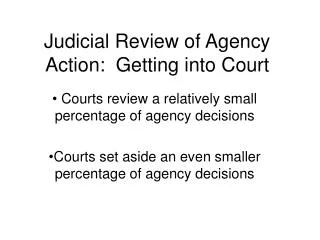 Judicial Review of Agency Action: Getting into Court
