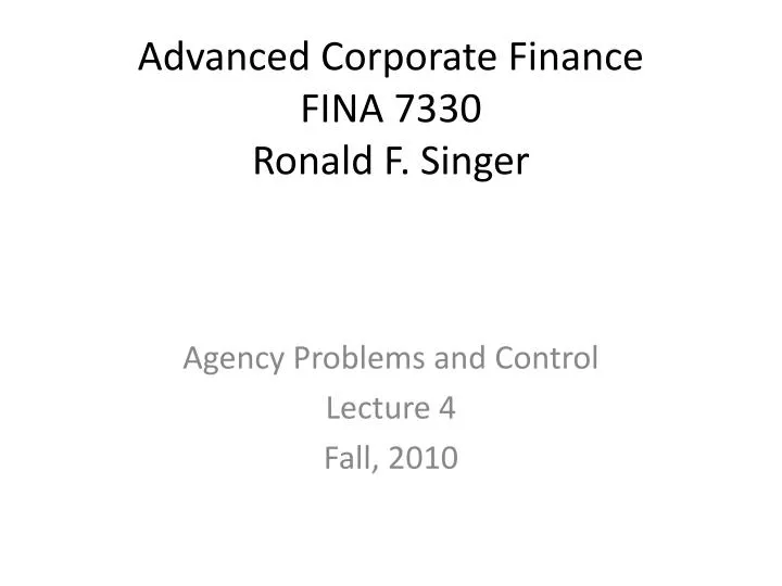 advanced corporate finance fina 7330 ronald f singer
