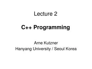 Lecture 2 C++ Programming