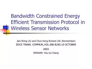 Bandwidth Constrained Energy Efficient Transmission Protocol in Wireless Sensor Networks