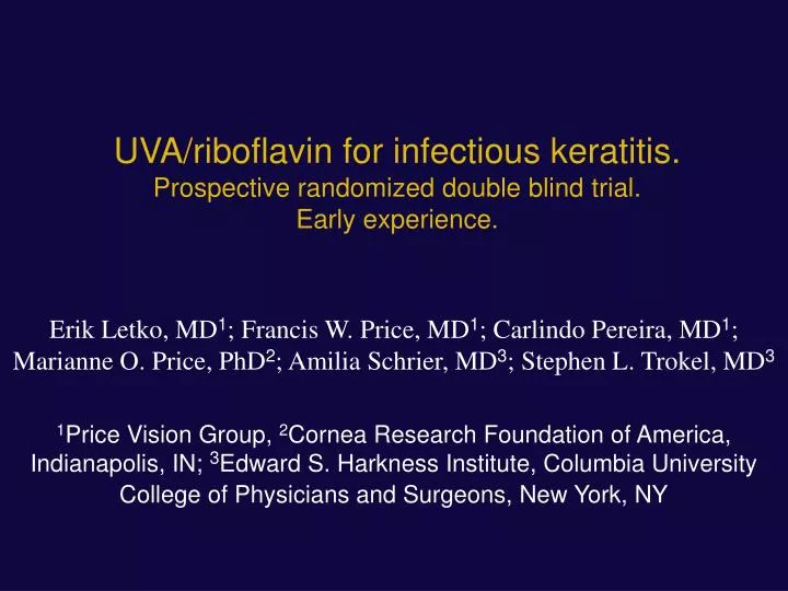 uva riboflavin for infectious keratitis prospective randomized double blind trial early experience