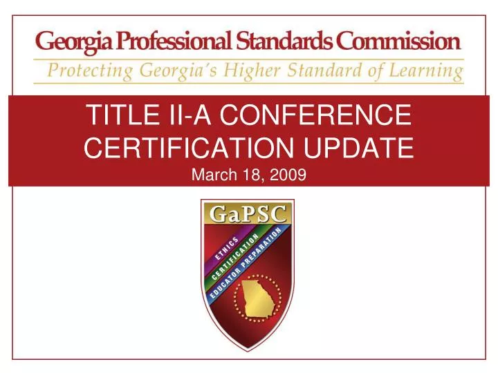 title ii a conference certification update march 18 2009