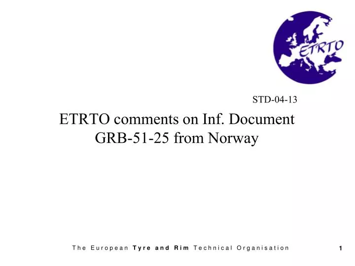 std 04 13 etrto comments on inf document grb 51 25 from norway