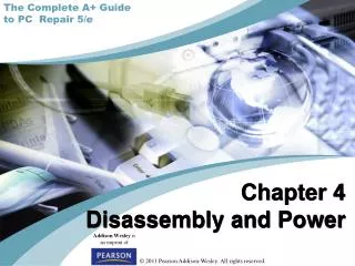 Chapter 4 Disassembly and Power