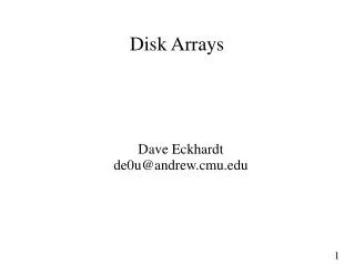 Disk Arrays