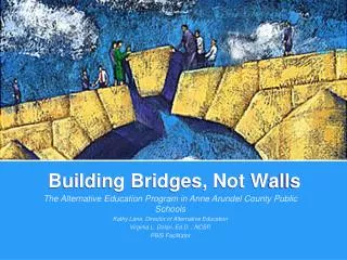 Building Bridges, Not Walls