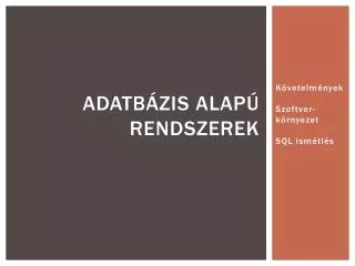 adatb zis alap rendszerek