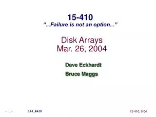 Disk Arrays Mar. 26, 2004