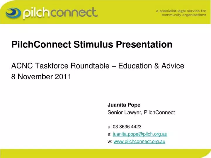 pilchconnect stimulus presentation acnc taskforce roundtable education advice 8 november 2011