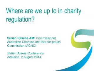 Where are we up to in charity regulation?