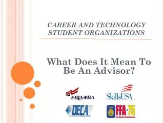 CAREER AND TECHNOLOGY STUDENT ORGANIZATIONS