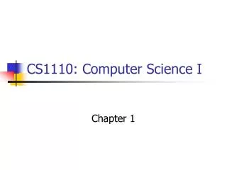 CS1110: Computer Science I