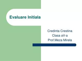 evaluare initiala