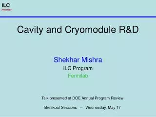 Cavity and Cryomodule R&amp;D