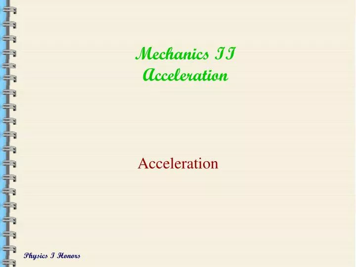 mechanics ii acceleration